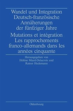 Wandel und Integration - Miard-Delacroix, Hélène / Hudemann, Rainer (Hgg.)