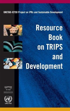 Resource Book on TRIPS and Development - UNCTAD-ICTSD