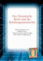 Das Osmanische Reich und die Habsburgermonarchie - Kurz, Marlene / Scheutz, Martin / Vocelka, Karl / Winkelbauer, Thomas (Hgg.)