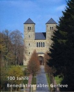 100 Jahre Benediktinerabtei Gerleve - Albert, Marcel