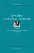 Zwischen Geschichte und Recht - Bild 1