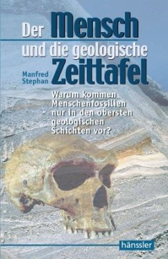 Der Mensch und die geologische Zeittafel - Stephan, Manfred