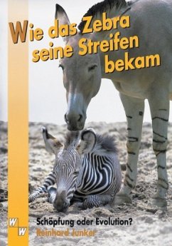 Wie das Zebra seine Streifen bekam - Junker, Reinhard