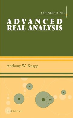Advanced Real Analysis - Knapp, Anthony W.