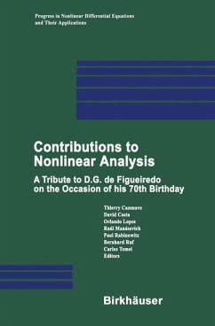 Contributions to Nonlinear Analysis - Cazenave, Thierry / Costa, David / Lopes, Orlando / Manásevich, Raúl / Rabinowitz, Paul / Ruf, Bernhard / Tomei, Carlos (eds.)