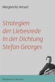 Strategien der Liebesrede in der Dichtung Stefan Georges