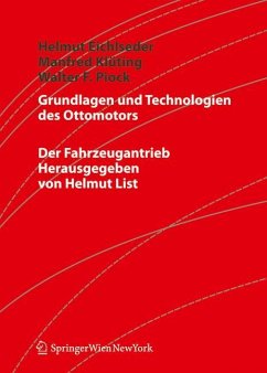 Grundlagen und Technologien des Ottomotors - Eichlseder, Helmut; Klüting, Manfred; Piock, Walter F.