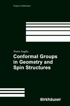 Conformal Groups in Geometry and Spin Structures - Anglès, Pierre