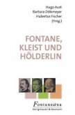 Fontane, Kleist und Hölderlin - Literarisch-historische Begegnungen zwischen Hessen-Homburg und Preußen-Brandenburg