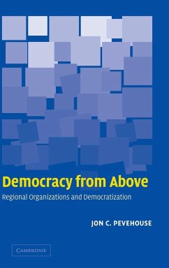Democracy from Above - Pevehouse, Jon C.