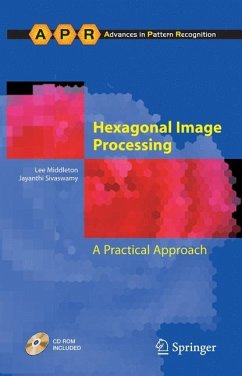 Hexagonal Image Processing - Middleton, Lee;Sivaswamy, Jayanthi