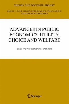 Advances in Public Economics: Utility, Choice and Welfare - Schmidt, Ulrich / Traub, Stefan (eds.)