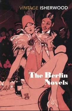 The Berlin Novels - Isherwood, Christopher