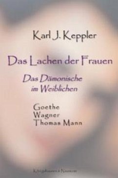 Cover Das Lachen der Frauen. Das Dämonische im Weiblichen