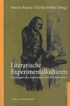 Literarische Experimentalkulturen - Krause, Marcus / Pethes, Nicolas (Hgg.)