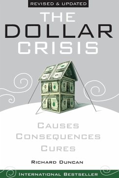 The Dollar Crisis - Duncan, Richard