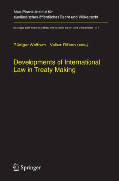 Developments of International Law in Treaty Making - Wolfrum, Rüdiger / Röben, Volker (eds.)