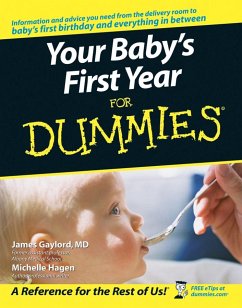 Your Baby's First Year For Dummies - Gaylord, James;Hagen, Michelle