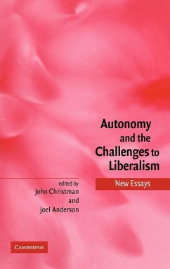 Autonomy and the Challenges to Liberalism - Christman, John / Anderson, Joel (eds.)