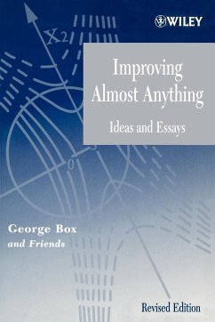 Improving Almost Anything - Box, George E. P.;and Friends