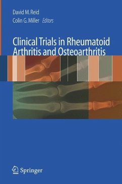 Clinical Trials in Rheumatoid Arthritis and Osteoarthritis - Reid, David M. / Miller, Collin G. / Baburaj, Krishan (Hgg.)