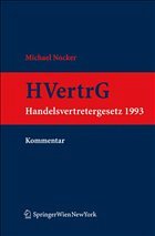 Kommentar zum Handelsvertretergesetz 1993 (HVertrG 1993) - Nocker, Michael