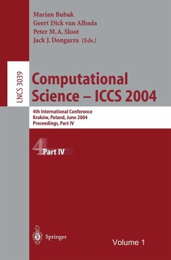 Computational Science ¿ ICCS 2004 - Bubak, Marian / Albada, Geert D. van / Sloot, Peter M.A. / Dongarra, Jack (eds.)