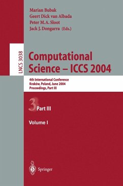 Computational Science ¿ ICCS 2004 - Bubak, Marian / Albada, Geert Dick van / Sloot, Peter M.A. / Dongarra, Jack (eds.)