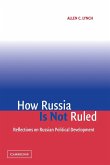 How Russia is Not Ruled