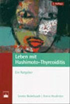 Leben mit Hashimoto-Thyreoiditis - Brakebusch, L. / Heufelder, A.
