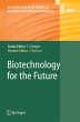 Biotechnology for the Future - Bild 1