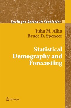 Statistical Demography and Forecasting - Alho, Juha;Spencer, Bruce