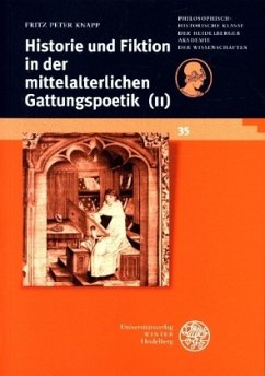 Historie und Fiktion in der mittelalterlichen Gattungspoetik - Knapp, Fritz P.