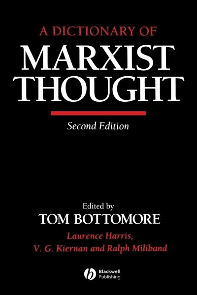 A Dictionary of Marxist Thought A Dictionary of Marxist Thought