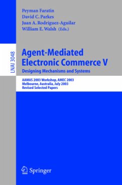 Agent-Mediated Electronic Commerce V - Faratin, Peyman / Parkes, David C. / Rodríguez-Aguilar, Juan A. / Walsh, William E. (eds.)