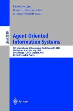 Agent-Oriented Information Systems - Giorgini, Paolo / Henderson-Sellers, Brian / Winikoff, Michael (eds.)
