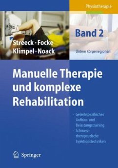 Untere Körperregionen / Manuelle Therapie und komplexe Rehabilitation Bd.2 - Streeck, Uwe / Focke, Jürgen / Klimpel, Lothar / Noack, Dietmar-Walter