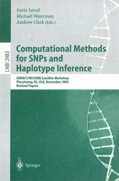 Computational Methods for SNPs and Haplotype Inference - Istrail, Sorin / Waterman, Michael / Clark, Andrew (Eds. )