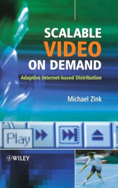 Scalable Video on Demand - Zink, Michael