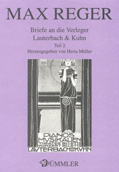 Briefe an die Verleger Lauterbach & Kuhn - Reger, Max