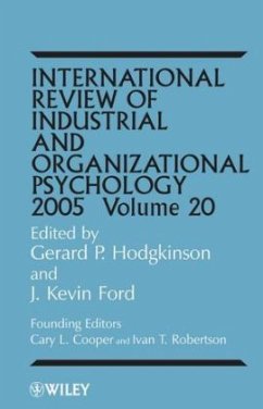 International Review of Industrial and Organizational Psychology 2005, Volume 20 - Hodgkinson, Gerard / Ford, J. Kevin / Cooper, Cary L., et al. (eds.)