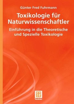 Toxikologie für Naturwissenschaftler - Fuhrmann, Günter Fred