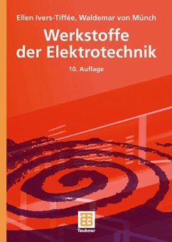Werkstoffe der Elektrotechnik - Münch, Waldemar;Ivers-Tiffée, Ellen