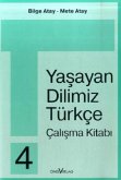 4. Schuljahr, Calisma Kitabi / Yasayan Dilimiz Türkce