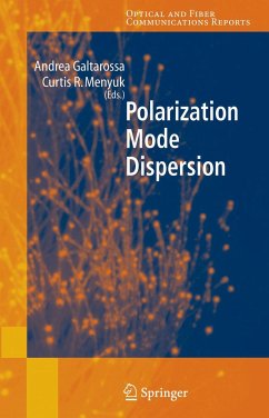 Polarization Mode Dispersion - Galtarossa, Andrea (Volume ed.) / Menyuk, Curtis R.