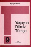9. Schuljahr / Yasayan Dilimiz Türkce