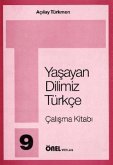 9. Schuljahr, Calisma Kitabi / Yasayan Dilimiz Türkce