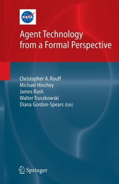 Agent Technology from a Formal Perspective - Hinchey, Michael (Associate ed.) / Rash, James / Truszkowski, Walter / Gordon-Spears, Diana