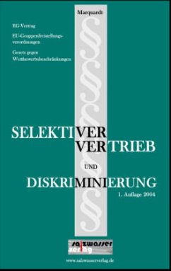 Selektiver Vertrieb und Diskriminierung - Marquardt, Lothar