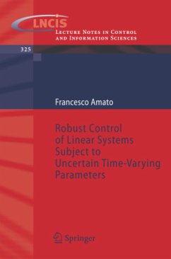 Robust Control of Linear Systems Subject to Uncertain Time-Varying Parameters - Amato, Francesco